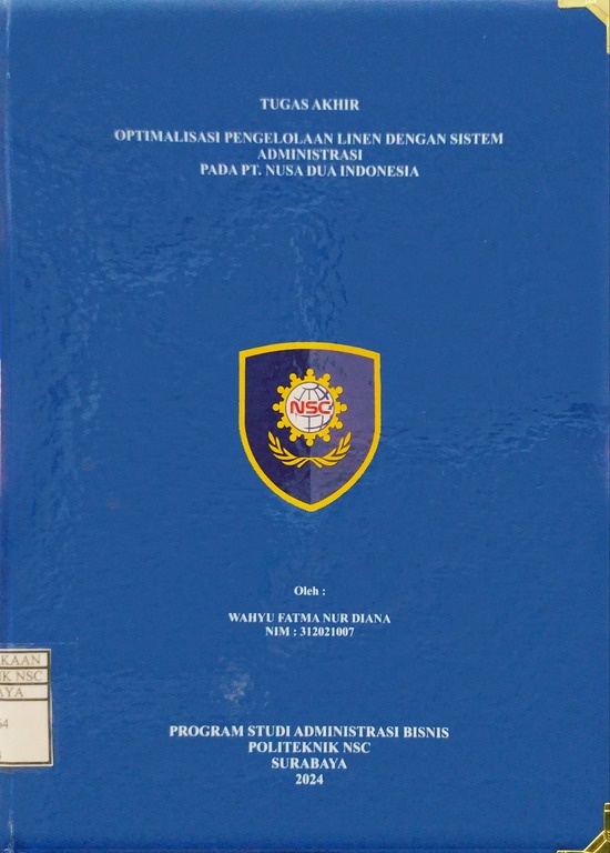 MANUAL BOOK OPTIMALISASI PENGELOLAAN LINEN DENGAN SISTEM ADMINISTRASI PADA PT.NUSA DUA INDONESIA