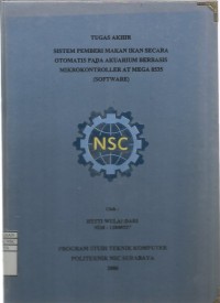 Image of Laporan Tugas Akhir Sistem Pemberi Makan Ikan Secara Otomatis pada Akuarium Berbasis Mikrokontroler ATMEGA 8535 (Software)