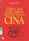 Etiket dan Etika Bisnis dengan Orang Cina