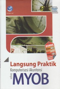 Image of Langsung Praktik Komputerisasi Akuntansi dengan MYOB