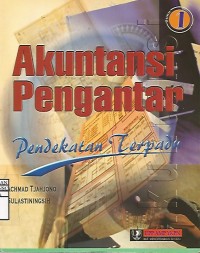 Image of Akuntansi Pengantar: Pendekatan Terpadu-Buku 1