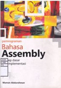 Image of Pemrograman Bahasa Assembly : Konsep Dasar dan Implementasinya