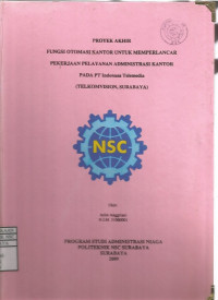 Image of Laporan Tugas Akhir Fungsi Otomasi Kantor Untuk Memperlancar Pekerjaan Pelayanan Administrasi Kantor Pada PT Indonusa Telemedia (Telkomvision, Surabaya)
