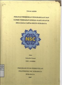 Image of Laporab Tugas Akhir Peranan Pemberian Penghargaan Dan Sanksi Terhadap Kinerja Karyawan Di Ziga Zaga Café & Resto Surabaya