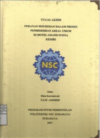 Image of Laporan Tugas Akhir Peranan Houseman Dalam Proses Pembersihan Areal Umum Di Hotel Grand Surya Kediri