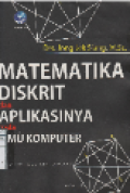 Matematika Diskrit dan Aplikasinya pada Ilmu Komputer