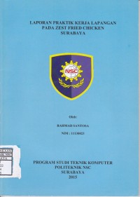Image of Laporan Praktik Kerja Lapangan ZEST FRIED CHICKEN Surabaya