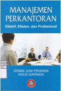 Manajemen Perkantoran : Efektif, Efisien, dan Profesional